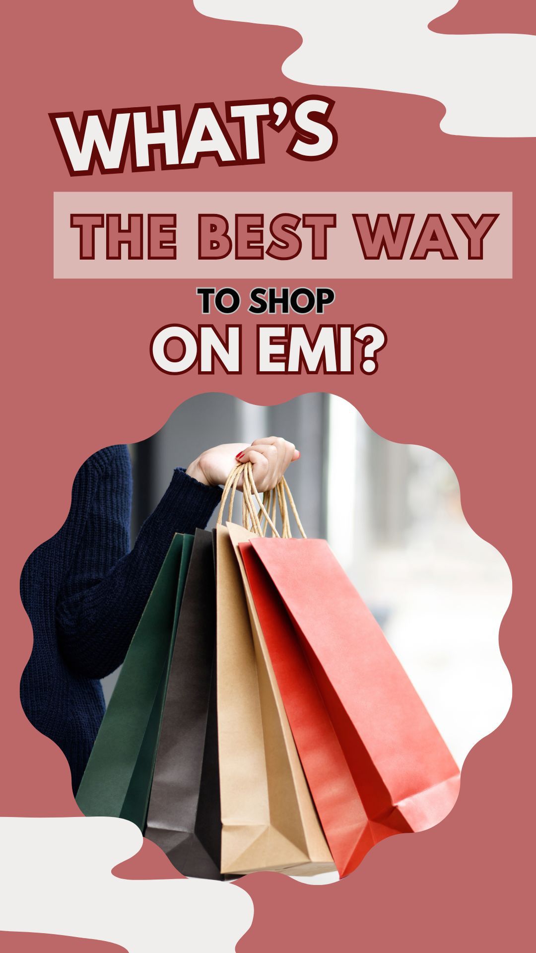 Can you guess the best way to shop on EMI?