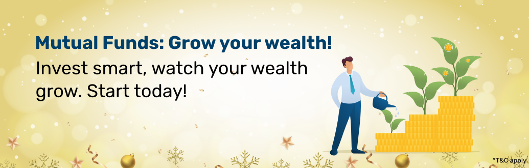 Mutual Funds: Grow your wealth!