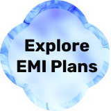 Explore EMI Plans