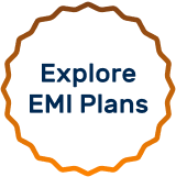 Explore EMI Plans