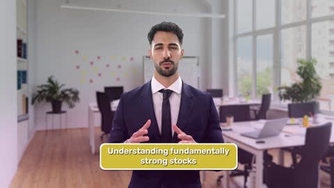 What are fundamentally strong stocks?