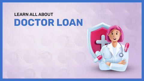 Features and benefits of Doctor Loan