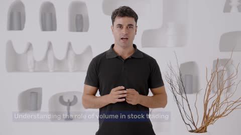 Understanding the role of volume in stock trading?