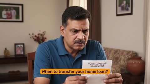 When should you transfer your Home Loan balance