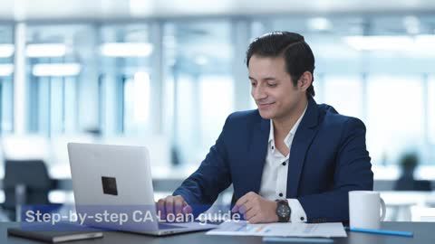 आसान CA लोन के लिए Step-by-step गाइड