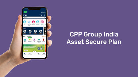 How to apply for the CPP Group India Asset Secure Plan