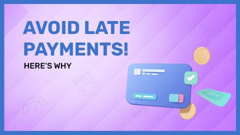 Why you should avoid late credit card payments
