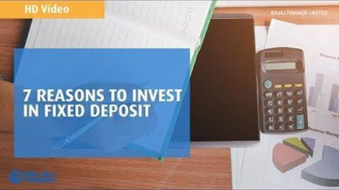 Reasons to invest in Fixed Deposit