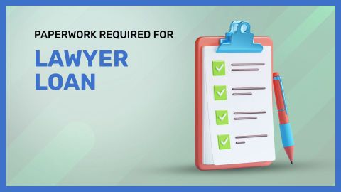 Documents required for a Lawyer Loan