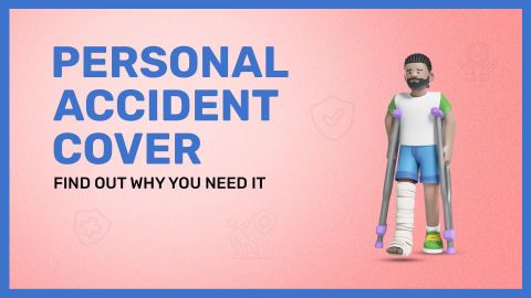 Learn about personal accident cover