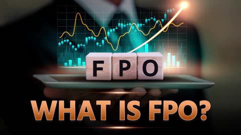 What is an FPO (Follow-on Public Offer)