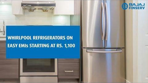 Whirlpool Refrigerators on easy EMIs