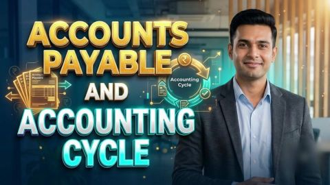 Accounts Payable and Accounting Cycle