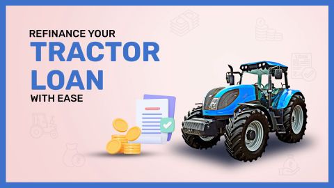 Refinance your Tractor Loan for better terms