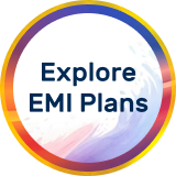 Explore EMI Plans