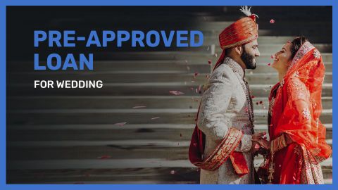 Pre-approved loan, perfect shaadi moment
